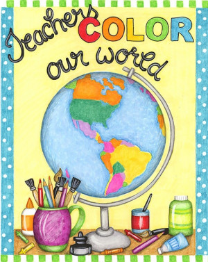 Teachers color our world. Artist Kimberly Montgomery