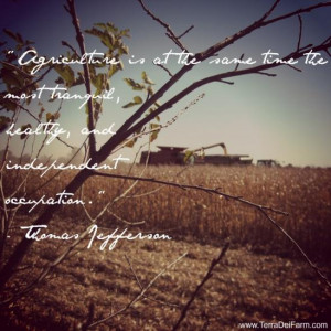 agriculture quotes from one of my absolute favorite people, Thomas ...