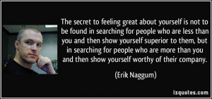 The secret to feeling great about yourself is not to be found in ...