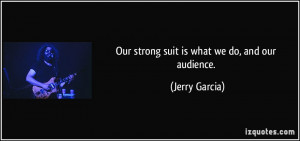Jerry Garcia Quotes