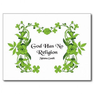 Gandhi Quote - God Has No Religion Post Card