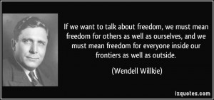 More Wendell Willkie Quotes