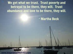 Martha Beck quote about trusting love and abundance #inspirational # ...