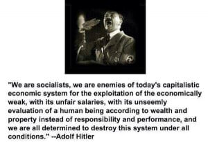 Adolf Hitler quote in 1927 about being socialists, hating capitalism ...