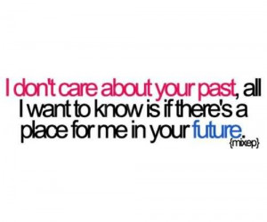 Don’t Care About Your Past