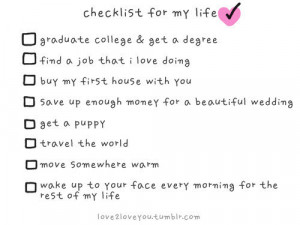 Checklist,cute,quote,checklist,for,my,life,love,afskhj,,fuckyes ...