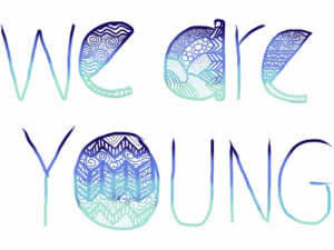 We Are Young ☀