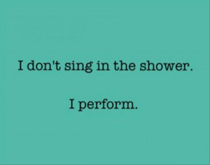 singing in the shower quotes
