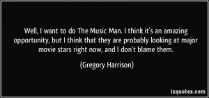 More Gregory Harrison Quotes