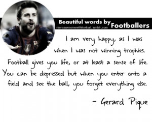 ... pique #FC Barcelona #spain nt #footballer words #football quotes