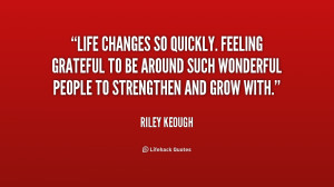 Life changes so quickly. feeling grateful to be around such wonderful ...