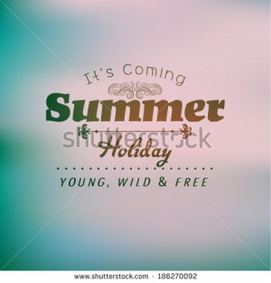 Vintage Typography Summer Holiday Quote Vector Design - stock vector