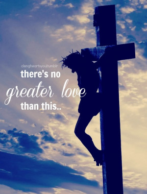 Jesus Unconditional Love Quotes http://www.tumblr.com/tagged/great ...