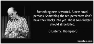 Hunter S Thompson Quotes