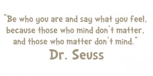 Dr Seuss quote and Harry potter Theme park in Orlando, Florida.