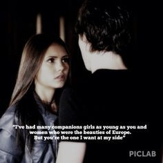 ... re the one I want at my side” Damon and Elena Quotes from the books