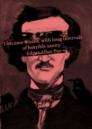 quote lit insane Edgar Allan Poe sanity