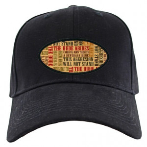 Abide Gifts > Abide Hats & Caps > Big Lebowski Dude Quotes Black Cap