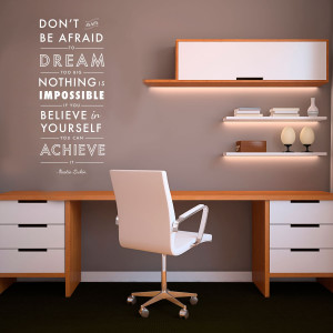 Home Dream Believe Achieve Quote