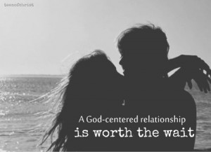 God-centered relationship...