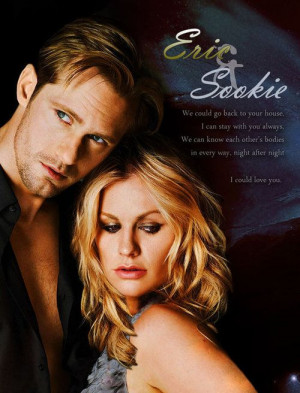 True Blood quote: Eric and Sookie. Love these lines from Eric in True ...