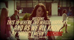 welcome this is where the magic happens easy a 2010 movie quotes