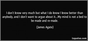... -better-than-anybody-and-i-don-t-want-to-argue-james-agate-205930.jpg