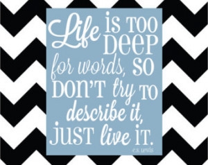 Lewis quote, Life is too Deep, Custom Listing, Black chevron ...