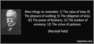 things to remember: 7) The value of time; 8) The pleasure of working ...