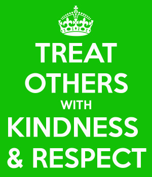 Treat Others with Respect Quotes