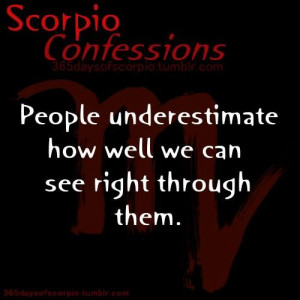 People underestimate #scorpio #quotes