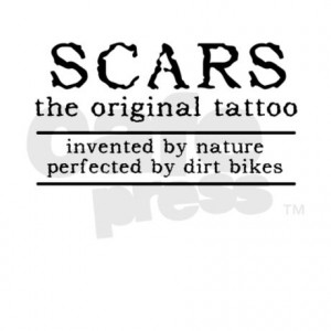 scars_original_tattoo_dirt_bike_motocross_funny_ki.jpg?color=White ...