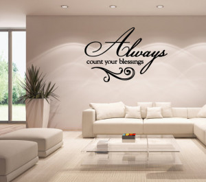 Always Count Your Blessings Wall and home scripture, lettering, quotes ...