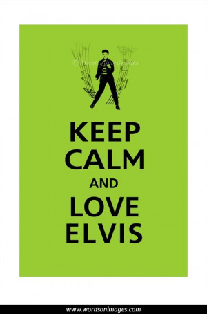 Elvis quotes