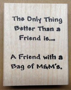 Mounted-Rubber-Stamp-Friendship-Stamps-Friendship-Sayings-Quotes-Candy