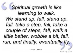 spiritual growth is like learning to walk