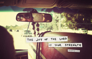 the_joy_of_the_lord_is_your_strength.jpg