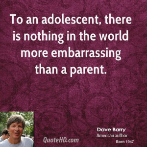 Dave Barry Teen Quotes