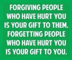 forgiving and forgetting