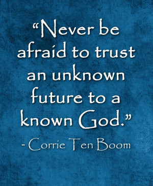 Great #quote by Corrie Ten Boom