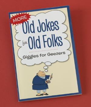 More Old Jokes for Old Folks Book