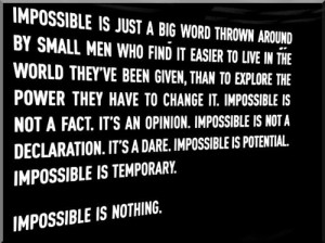 change, cheer, impossible, life, possible, quote, wisdom, words