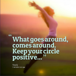 quotes about what goes around comes around