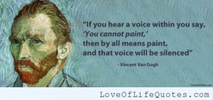 Vincent Van Gogh quote on your inner voice