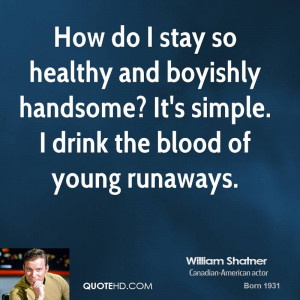 william-shatner-william-shatner-how-do-i-stay-so-healthy-and-boyishly ...