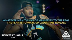 Rapper, nas, quotes, sayings, hip hop, time reveals