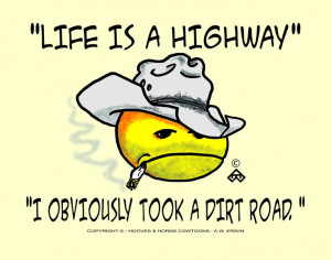Life is a highway