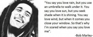 Bob’s popular sayings about Love
