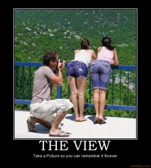 THE VIEW - Take a Picture so you can remember it forever