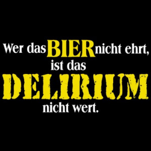 Delirium Trinken Fun Shirt Spr Che